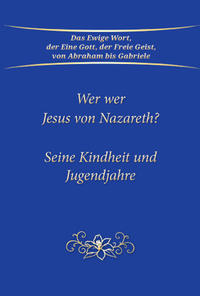 Wer war Jesus von Nazareth?