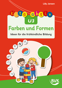 Kita aktiv U3 Farben und Formen