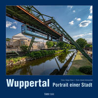 Wuppertal Portrait einer Stadt