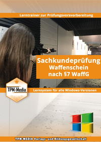 Sachkunde Waffenschein nach §7 WaffG Prüfungstrainer für Windows