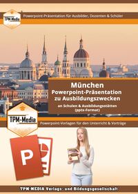 PowerPoint-Präsentation: Stadt München – Lehrmaterial für Ausbilder und Schüler .pptx