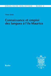 Connaissance et emploi des langues a l'Ile Maurice