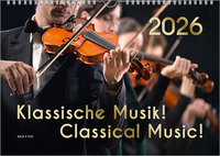 Der Kalender für Klassik-Musik-Freunde, ein Musik-Kalender, 2026, DIN A3