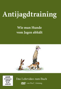Antijagdtraining - Das Lehrvideo zum Buch