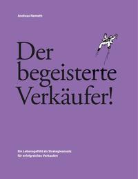 Der begeisterte Verkäufer!