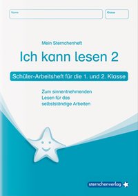 Ich kann lesen 2 - Schülerarbeitsheft für die 1. und 2. Klasse