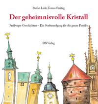Der geheimnisvolle Kristall
