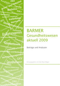 BARMER GEK Gesundheitswesen aktuell 2009