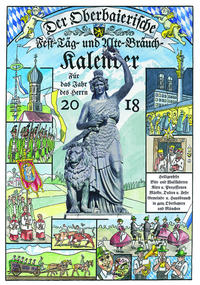 Der Oberbaierische Fest-Täg- und Alte-Bräuch-Kalender 2018