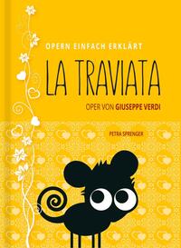 La Traviata – Oper von Giuseppe Verdi (Band 10)