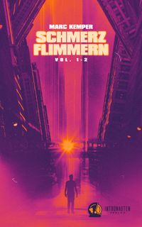 Schmerzflimmern Vol. 1 + 2
