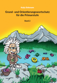Grund- und Orientierungswortschatz für die Primarstufe. Band 2