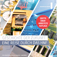 Geschichte der Zukunft - Eine Reise durch das HNF