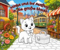 Minka und ihr Ausflug in die große Stadt​
