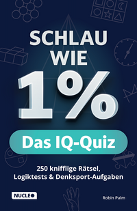 Schlau wie 1% – Das IQ-Quiz