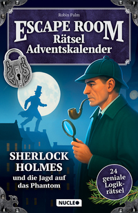 Der Escape Room Rätsel-Adventskalender: Sherlock Holmes & die Jagd auf das Phantom