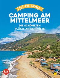 Yes we camp! Camping am Mittelmeer