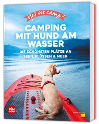 Yes we camp! Camping mit Hund am Wasser