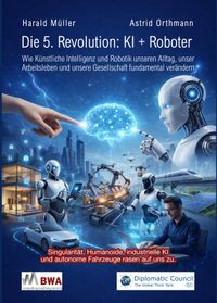 Die 5. Revolution: KI + Roboter