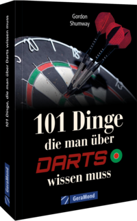 101 Dinge, die man über Darts wissen muss
