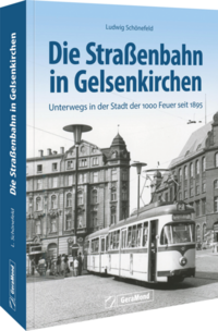 Die Straßenbahn in Gelsenkirchen