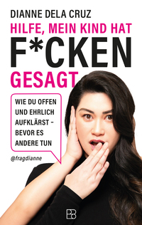 Hilfe, mein Kind hat f*cken gesagt
