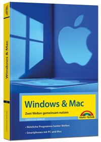 Windows und Mac – Zwei Welten gemeinsam nutzen - Daten synchronisieren, Programme und Apps gemeinsam nutzen