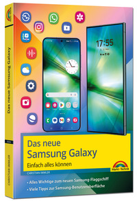 Samsung Galaxy S25, S25 Plus und S25 Ultra mit Android 15: