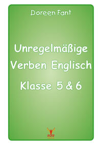 Unregelmäßige Verben Englisch Klasse 5 & 6