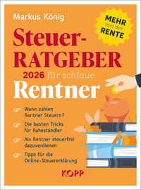 Steuerratgeber 2026 für schlaue Rentner