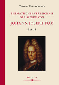 Thematisches Verzeichnis der Werke von Johann Joseph Fux.