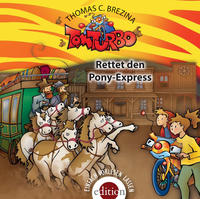 TOM TURBO - Rettet den Pony-Express