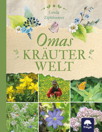 Omas Kräuterwelt