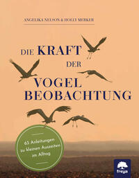 Die Kraft der Vogelbeobachtung