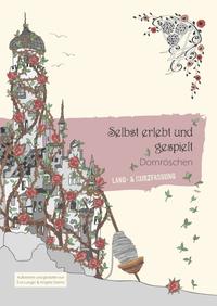 Selbst erlebt und gespielt