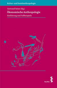 Ökonomische Anthropologie
