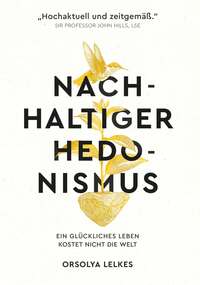 Nachhaltiger Hedonismus