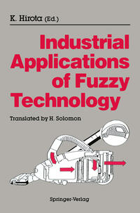Industrial Applications of Fuzzy Technology