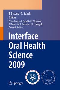 Interface Oral Health Science 2009