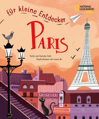 Paris für kleine Entdecker. Reiseführer für Kinder