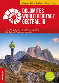 Dolomites World Heritage Geotrail III - Dolomiti di Sesto – Monte Pelmo (Veneto)