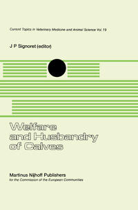 Welfare and Husbandry of Calves