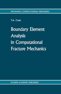 Boundary Element Analysis in Computational Fracture Mechanics