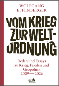 Vom Krieg zur Weltordnung