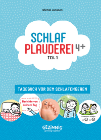 Schlafplauderei 4+ Teil 1
