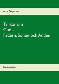 Tankar om Gud - Fadern, Sonen och Anden
