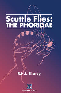 Scuttle Flies: The Phoridae