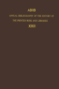 Annual Bibliography of the History of the Printed Book and Libraries