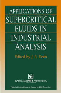 Applications of Supercritical Fluids in Industrial Analysis