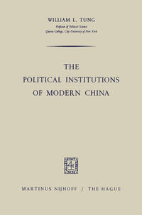 The Political Institutions of Modern China